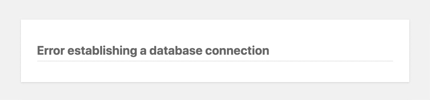 Establishing a Database Connection in WordPress, How to Fix this Error